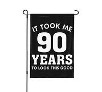 Il m'a fallu 90 ans pour avoir l'air ce bon cadeau drôle de 90e anniversaire Drapeau de jardin drapeaux de cour extérieure 28 "x 40" drapeau de maison saisonnière drapeau de bienvenue de printemps déc