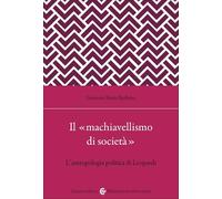 Il «machiavellismo di società». L'antropologia politica di Leopardi