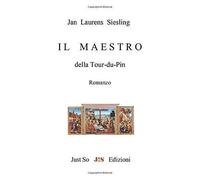 Il Maestro Della Tour-Du-Pin