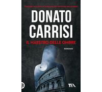 Il maestro delle ombre. La trilogia di Marcus