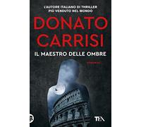 Il maestro delle ombre. La trilogia di Marcus