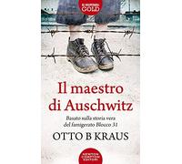 Il maestro di Auschwitz