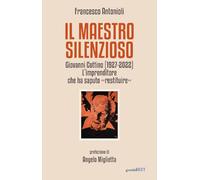 Il maestro silenzioso. Giovanni Cottino (1927-2022): l'imprenditore che ha saputo «restituire»