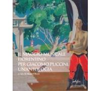 Il Maggio Musicale Fiorentino Per Giacomo Puccini