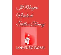 Il Magico Natale di Stella e Tommy