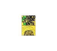 Il Magico Potere Della Vostra Mente