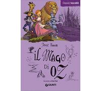 Il Mago di Oz: Raccontato da Elisa Prati