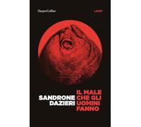 Il male che gli uomini fanno