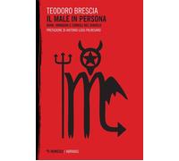 Il male in persona Nomi, immagini e simboli del Diavolo - Teodoro Brescia - Mimesis Edizioni - ebook (ePub) - Livre