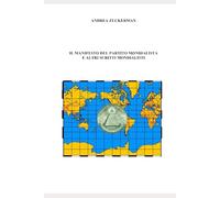 Il Manifesto del Partito Mondialista e altri scritti mondialisti