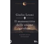 Il Manoscritto Delle Anime Perdute. Un'indagine Di Dante Alighieri