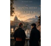 Il Manoscritto di Mattia
