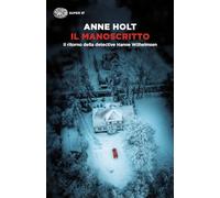 Il manoscritto. Il ritorno della detective Hanne Wilhelmsen