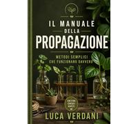 Il manuale della propagazione: Metodi semplici che funzionano davvero
