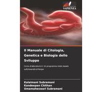 Il Manuale di Citologia, Genetica e Biologia dello Sviluppo: Corso di laboratorio-II. Un programma rivisto basato sull'Università di Periyar