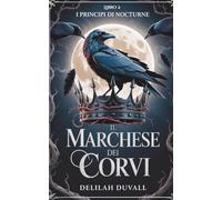 Il Marchese dei Corvi: UN ROMANZO FAE GOTICO VITTORIANO