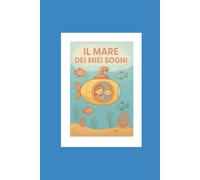 Il mare dei miei sogni