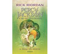 Il mare dei mostri. Percy Jackson e gli dei dell'Olimpo (Vol. 2)