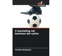Il marketing nel business del calcio