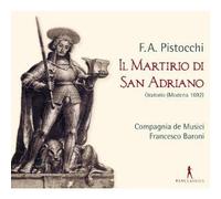 Il Martirio Di San Adriano, Oratorio En 2 Parties