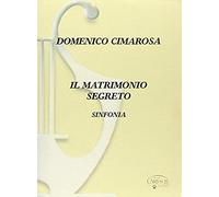 Il Matrimonio Segreto (Parti) / Score + Parties De Partitions