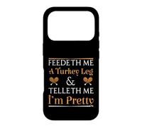 Il me Donne Une Cuisse de Dinde et me Dit Que Je suis Pretty Ren Faire Coque pour iPhone 17 Pro