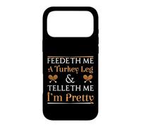 Il me Donne Une Cuisse de Dinde et me Dit Que Je suis Pretty Ren Faire Coque pour iPhone 17 Pro Max