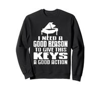 Il Me Faut Une Raison pour Casser Les Touches Sweatshirt