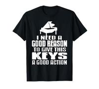 Il Me Faut Une Raison pour Casser Les Touches T-Shirt