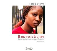 Il me reste à vivre - Oublier les flammes, retrouver l'espoir