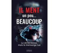 Il Ment Un peu Beaucoup... - Julia Salvador - Bookelis - broché - Roman