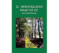 Il Meraviglioso Mago Di Oz