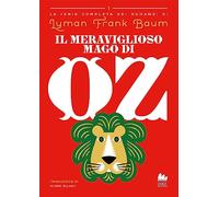 Il meraviglioso Mago di Oz. La serie completa dei romanzi (Vol. 1)