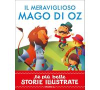 Il meraviglioso Mago di Oz. Stampatello maiuscolo. Ediz. a colori