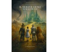 Il meraviglioso mago di Oz (Translated): Una nuova traduzione italiana
