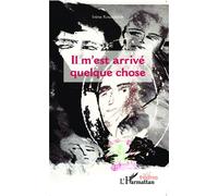 Il m'est arrivé quelque chose - Irène Krassilchik - L'harmattan - broché - Théâtre