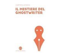 Il Mestiere Del Ghostwriter
