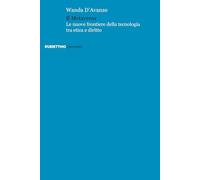 Il metaverso. Le nuove frontiere della tecnologia tra etica e diritto