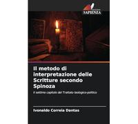 Il metodo di interpretazione delle Scritture secondo Spinoza: Il settimo capitolo del Trattato teologico-politico