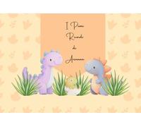 il miei primi ricordi dinosauri