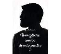 Il Migliore Amico Di Mio Padre