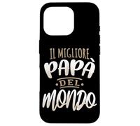 Il Migliore Papa Del Mondo Fête des Pères Italie Coque pour iPhone 16 Pro