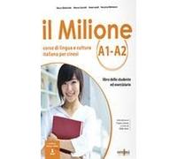 Il Milione A1-A2. Corso Di Lingua E Cultura Italiana Per Studenti Cinesi