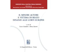Il minore autore e vittima di reato dinanzi alle Corti europee