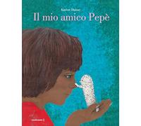 Il mio amico Pepè