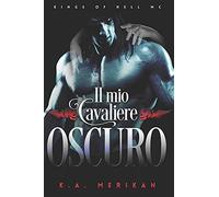 Il Mio Cavaliere Oscuro