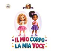 Il mio Corpo, la mia Voce