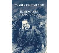 Il mio cuore messo a nudo