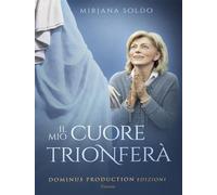 Il mio cuore trionferà