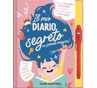 Il mio diario segreto. Ediz. a colori. Con penna a inchiostro invisibile